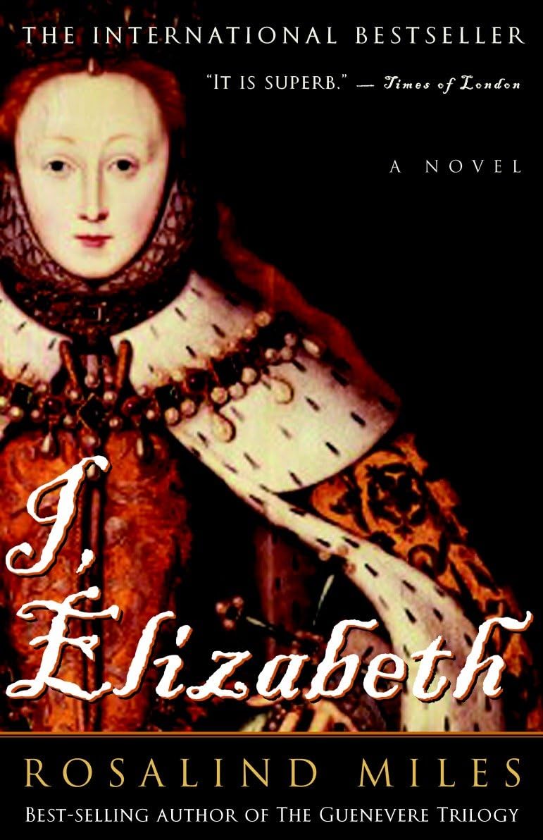 I, Elizabeth: A Novel - 9752