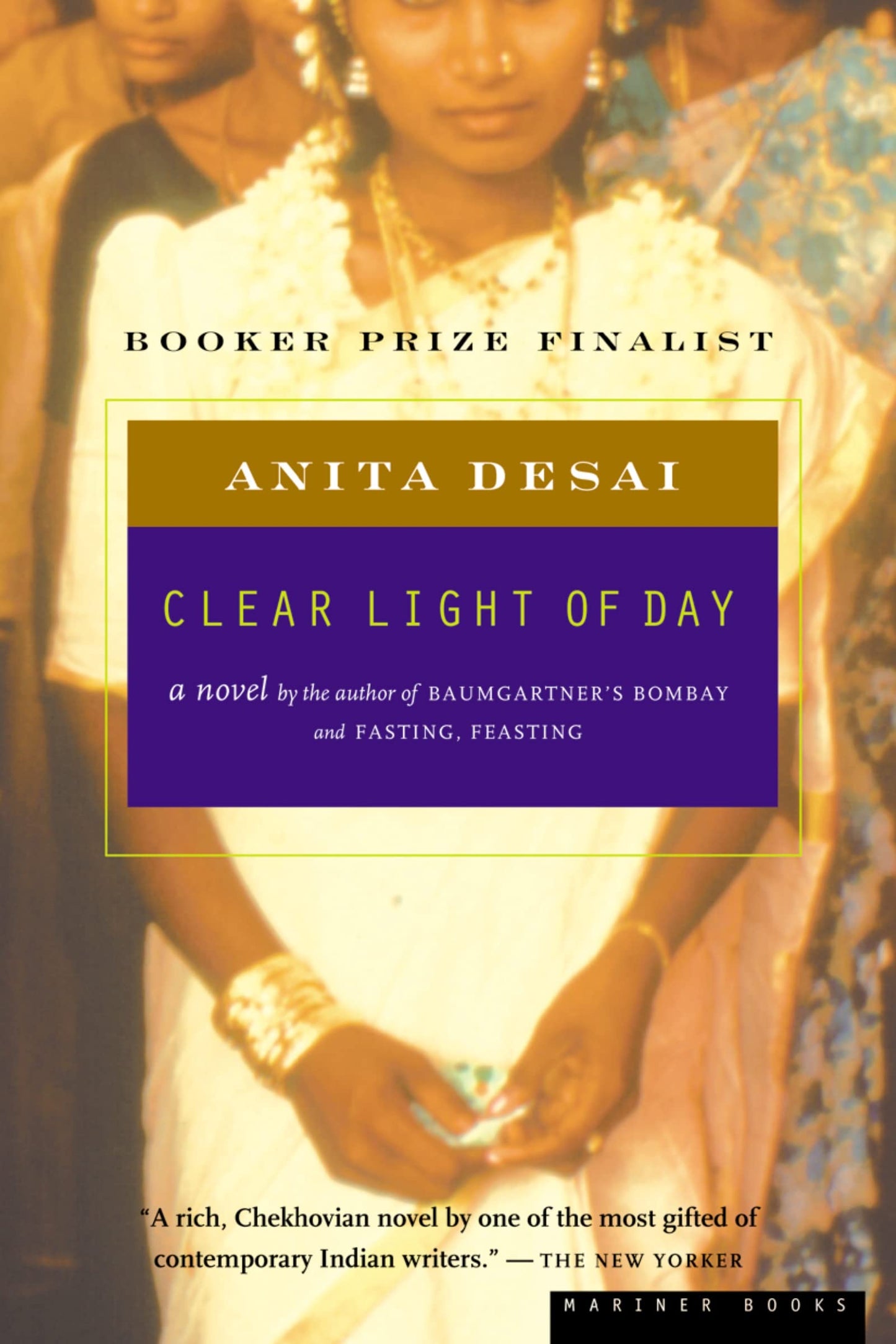 Clear Light Of Day: A Novel by the Booker Prize Finalist Author of Rosarita The Happy Book Stack