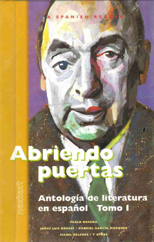 Abriendo Puertas: Antologia de literatura en espanol Tomo I (Spanish Edition) The Happy Book Stack