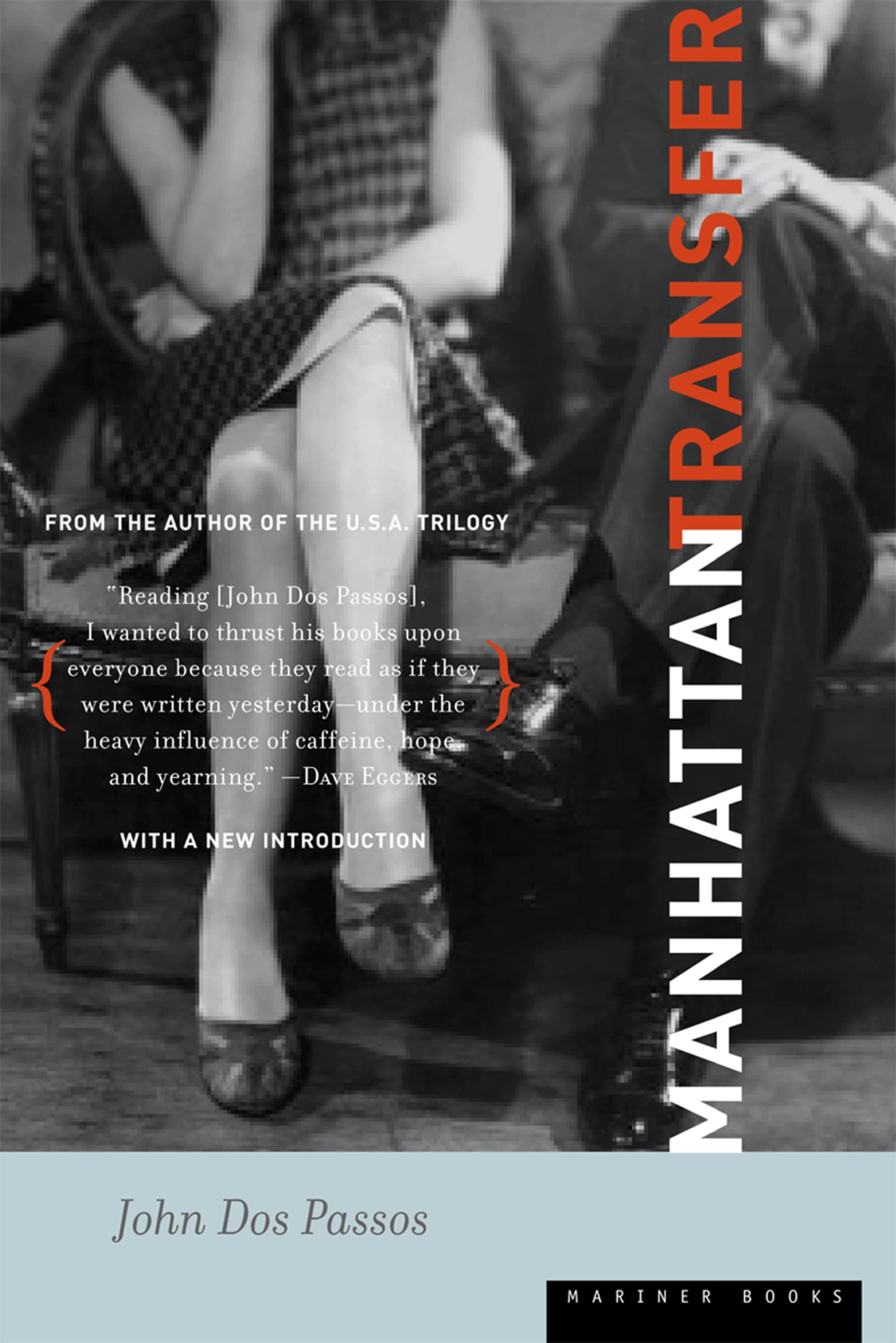 Manhattan Transfer: A Novel The Happy Book Stack
