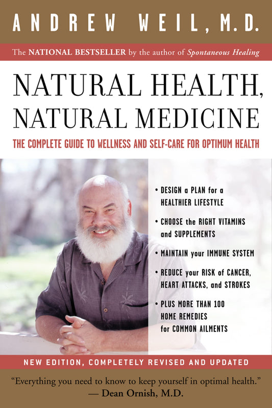 Natural Health, Natural Medicine: The Complete Guide to Wellness and Self-Care for Optimum Health The Happy Book Stack