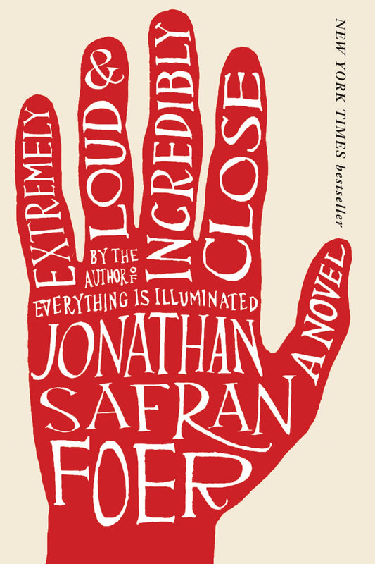 Extremely Loud And Incredibly Close: A Novel The Happy Book Stack