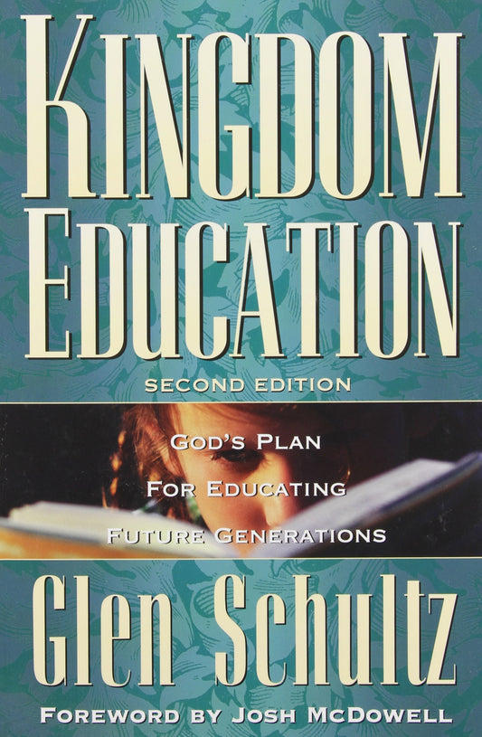 Kingdom Education God's Plan for Educating Future Generations The Happy Book Stack