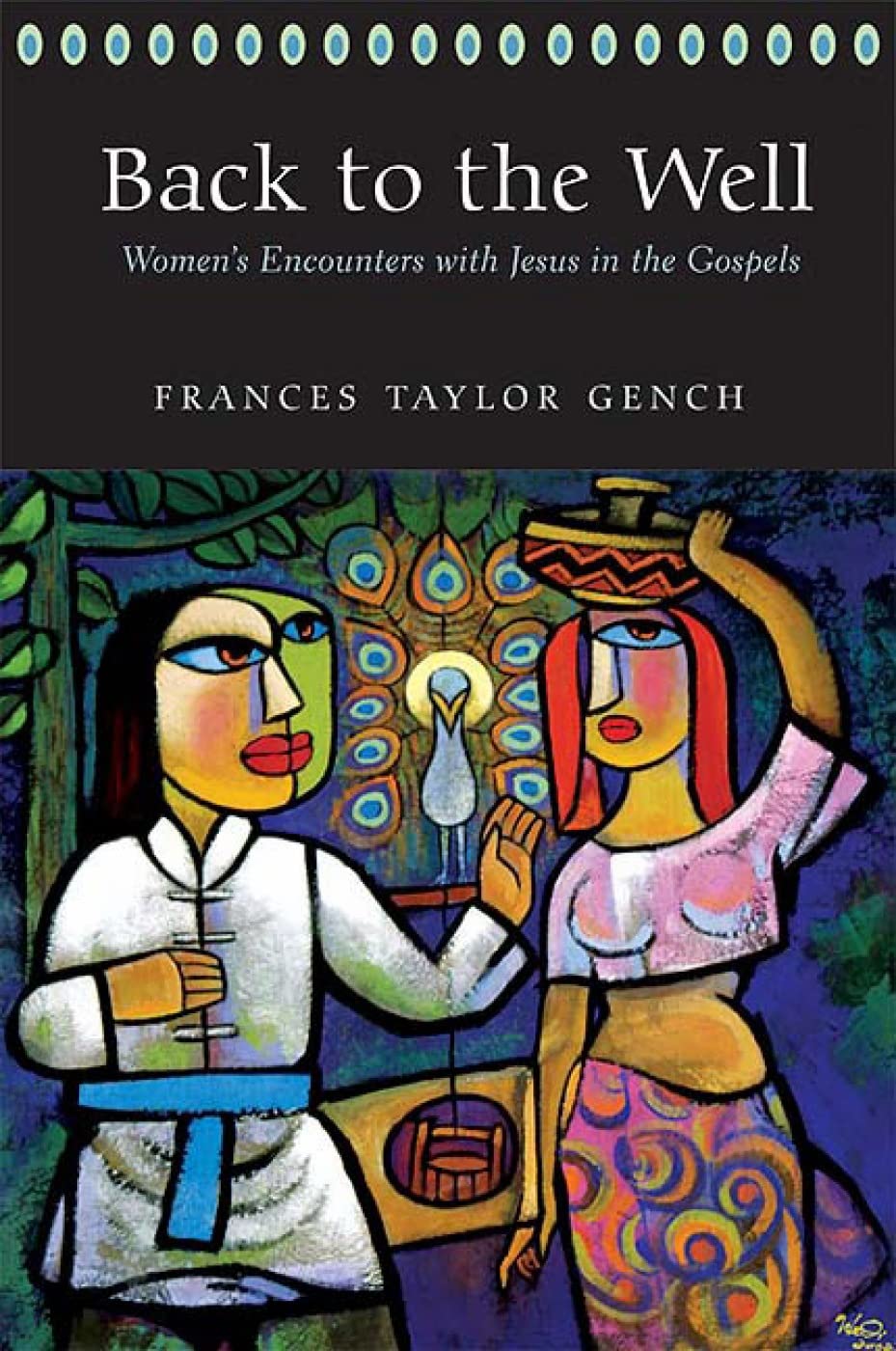 Back to the Well: Women's Encounters with Jesus in the Gospels The Happy Book Stack