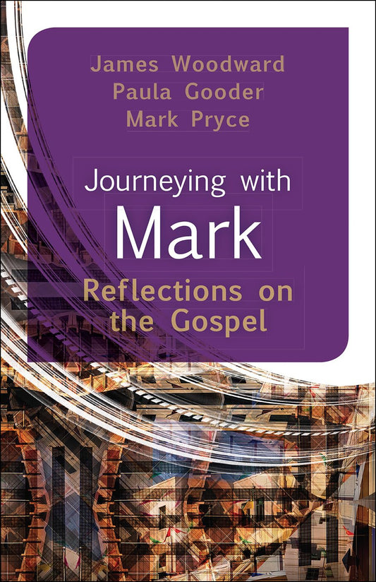 Journeying with Mark: Reflections on the Gospel - 3491