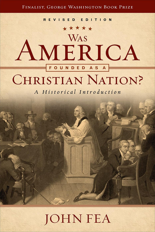 Was America Founded as a Christian Nation? Revised Edition: A Historical Introduction - 4621