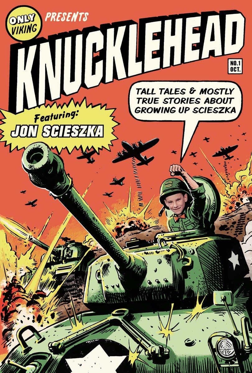 Knucklehead: Tall Tales and Almost True Stories of Growing up Scieszka The Happy Book Stack