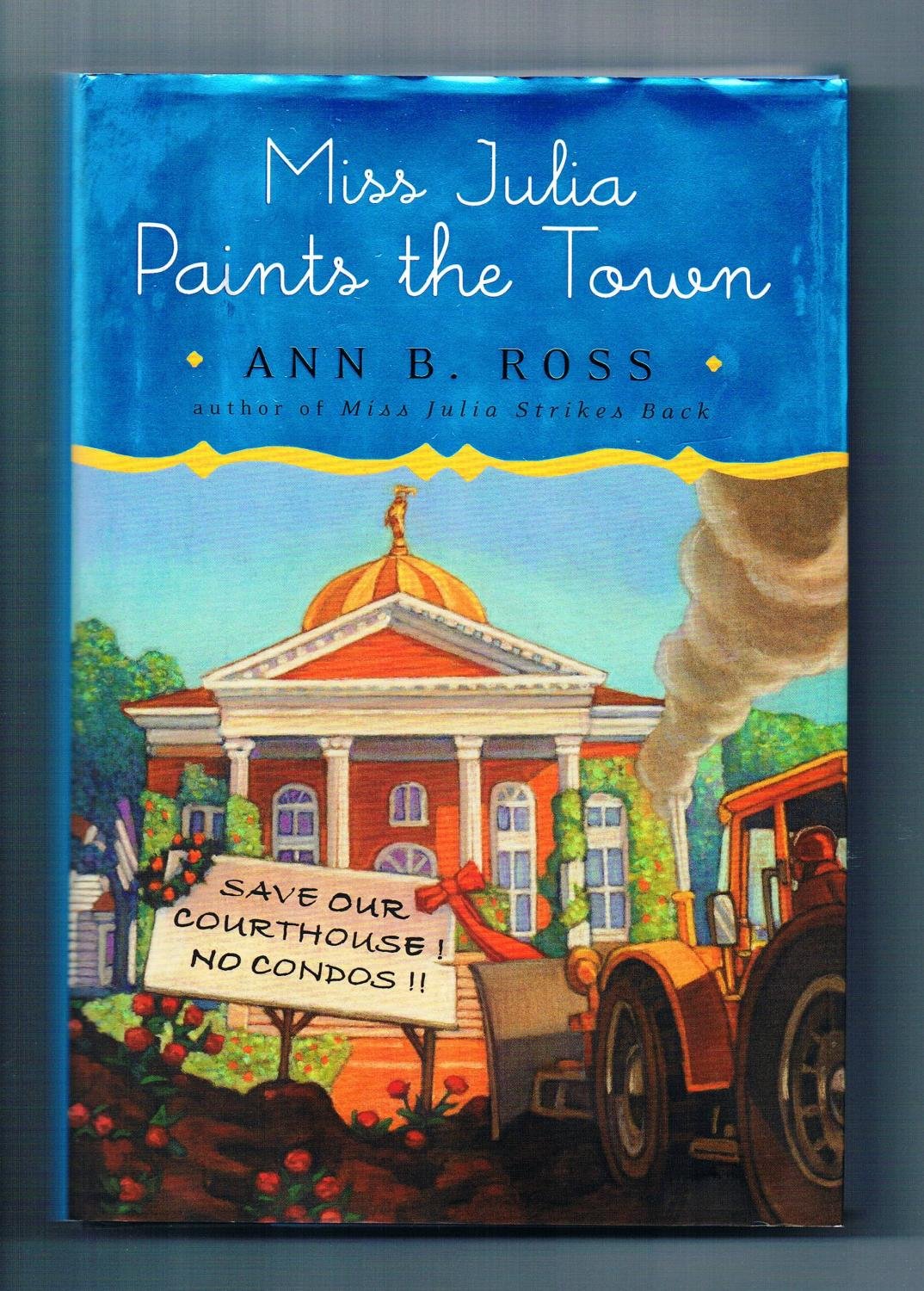 Miss Julia Paints the Town (Miss Julia, Book 9) The Happy Book Stack