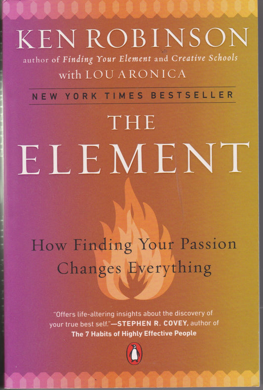 The Element: How Finding Your Passion Changes Everything - 8372