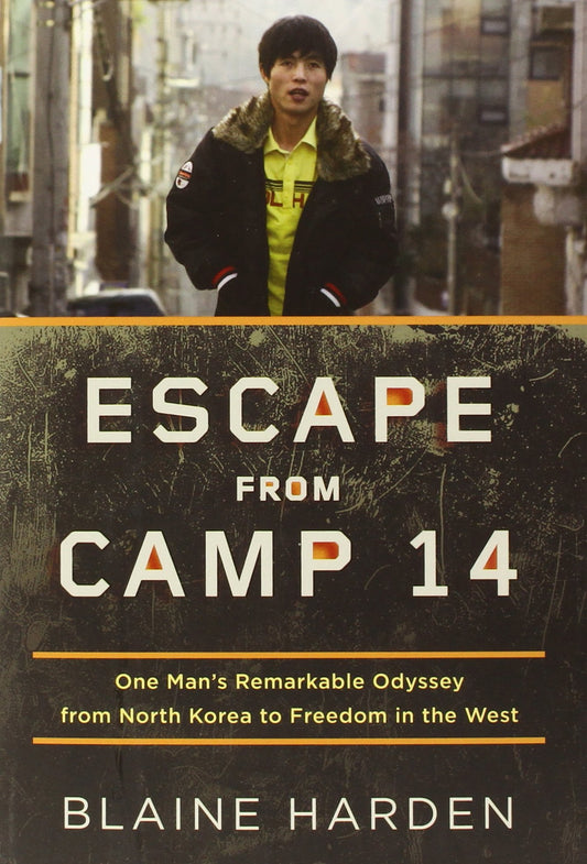 Escape from Camp 14: One Man's Remarkable Odyssey from North Korea to Freedom in the West - 8909