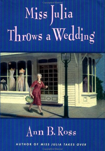 Miss Julia Throws a Wedding The Happy Book Stack