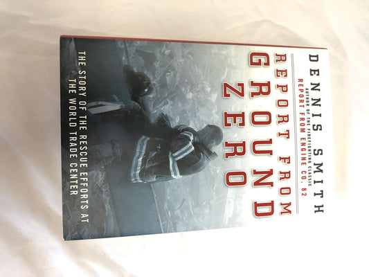 Report from Ground Zero: The Story of the Rescue Efforts at the World Trade Center The Happy Book Stack