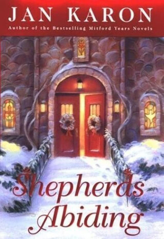 Shepherds Abiding: A Mitford Christmas Story - 2843