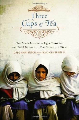 Three Cups of Tea: One Man's Mission to Promote Peace...One School at a Time The Happy Book Stack