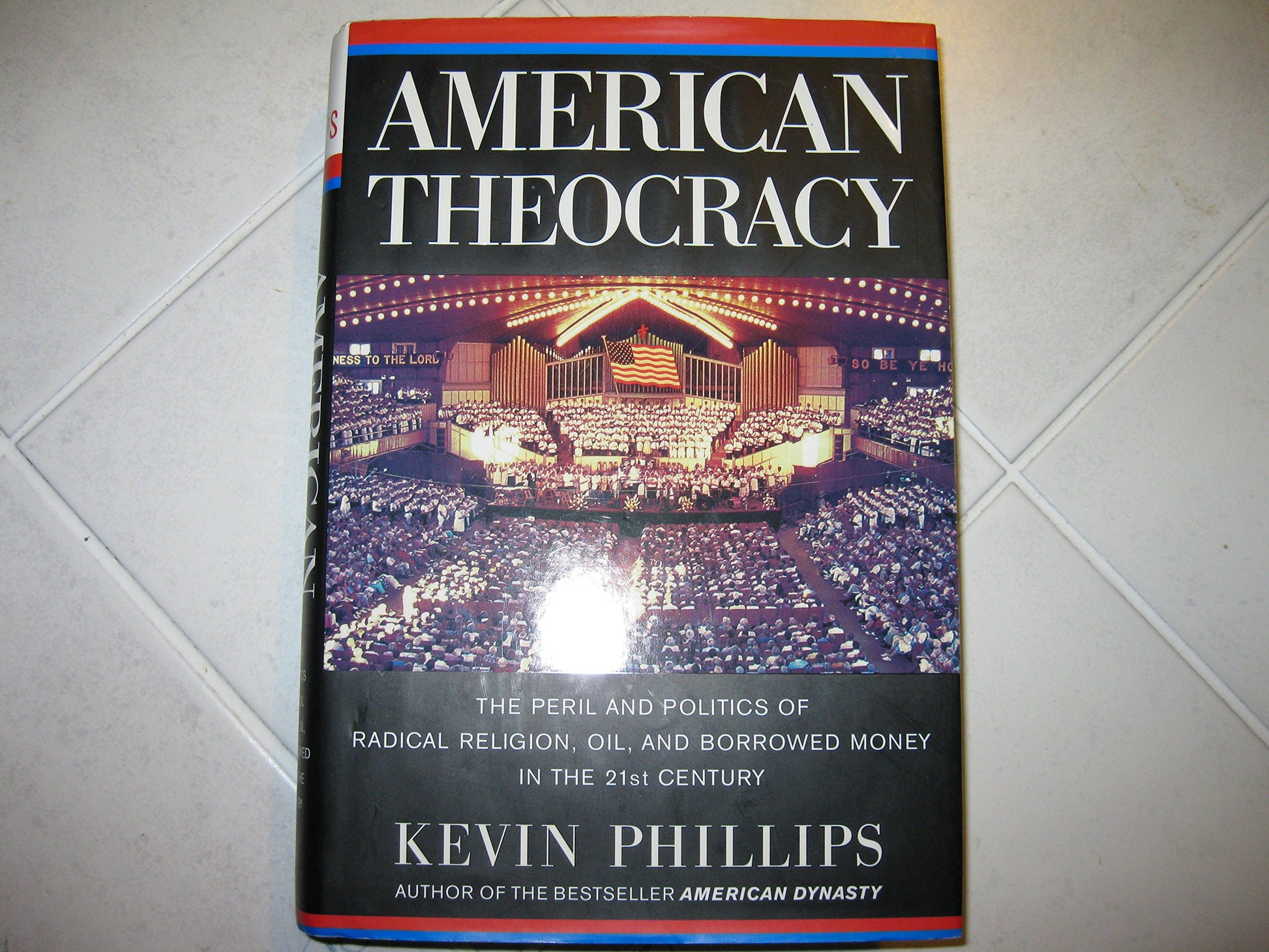American Theocracy: The Peril and Politics of Radical Religion, Oil, and Borrowed Money in the 21st Century The Happy Book Stack