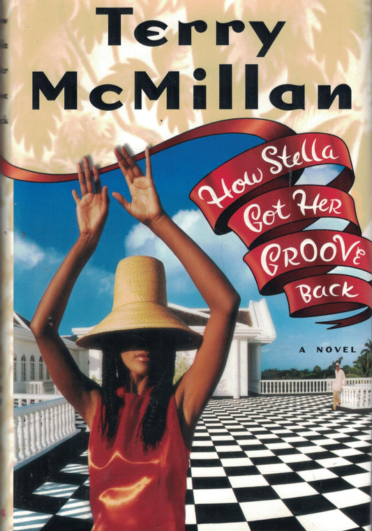 How Stella Got Her Groove Back The Happy Book Stack