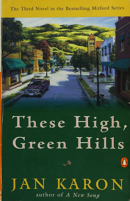 These High, Green Hills (The Mitford Years, Book 3) The Happy Book Stack
