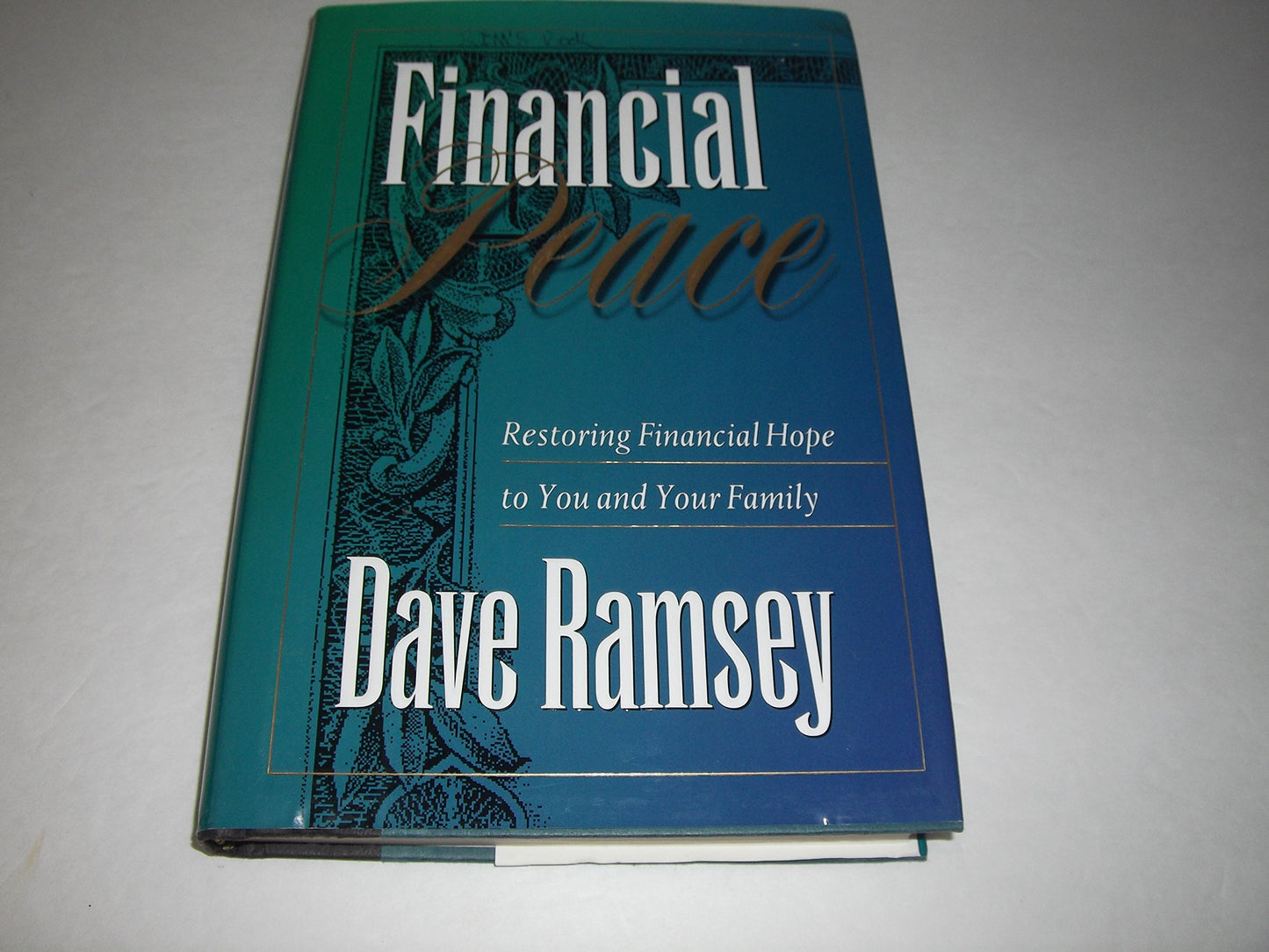 Financial Peace: Restoring Financial Hope to You and Your Family - 8049