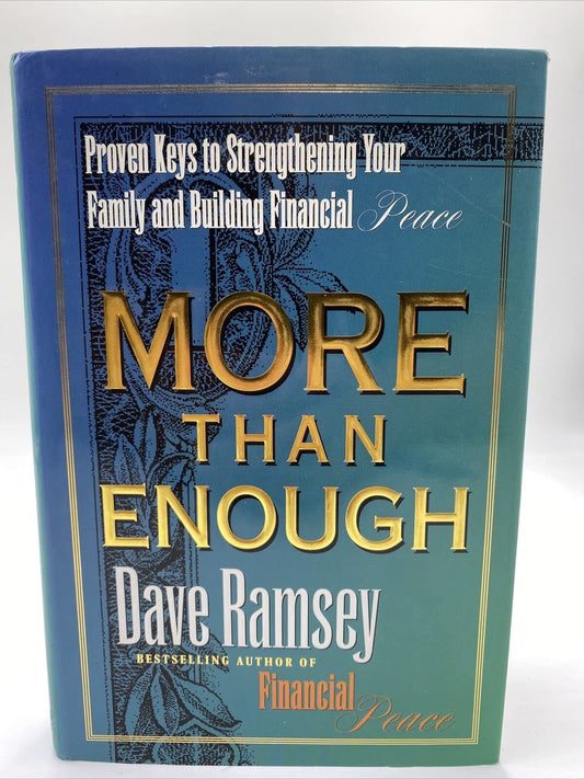 More Than Enough: Proven Keys to Strengthening Your Family and Building Financial Peace The Happy Book Stack