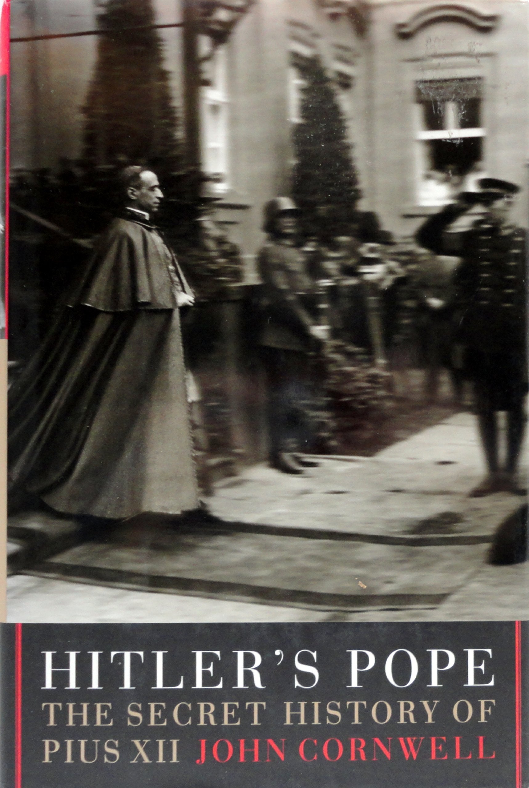 Hitler's Pope: The Secret History of Pius XII The Happy Book Stack