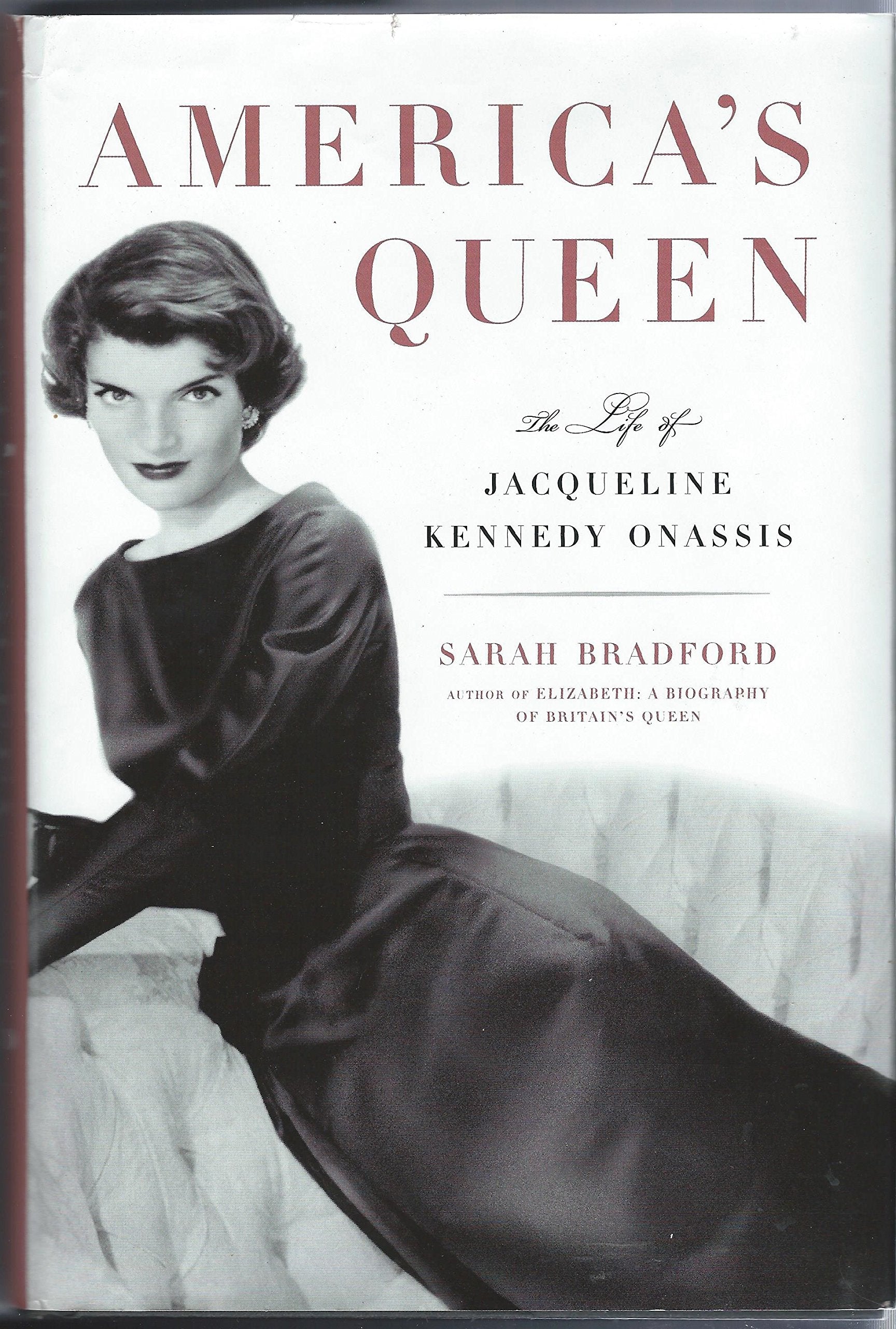 America's Queen:  The Life of Jacqueline Kennedy Onassis The Happy Book Stack