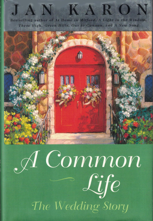 A Common Life: The Wedding Story (Mitford) The Happy Book Stack