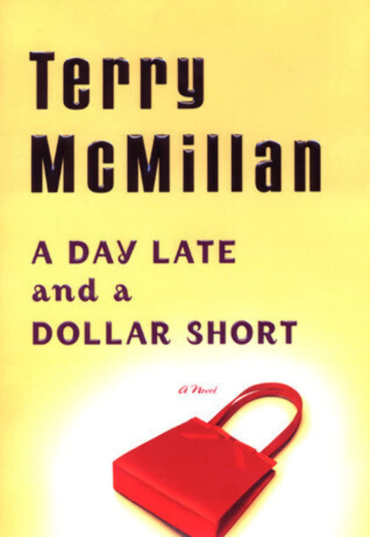 A Day Late and a Dollar Short The Happy Book Stack