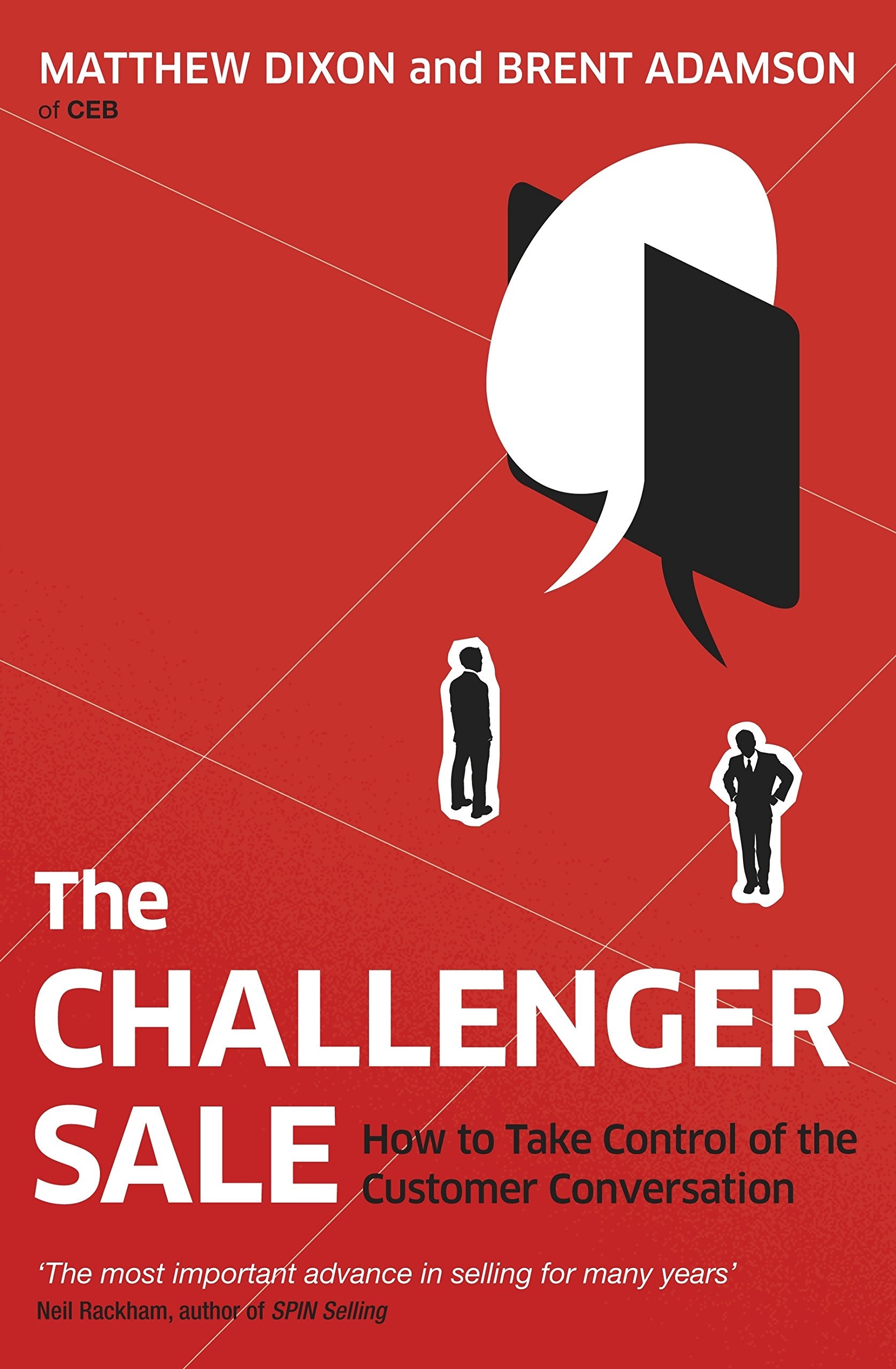 The Challenger Sale: Taking Control of the Customer Conversation The Happy Book Stack