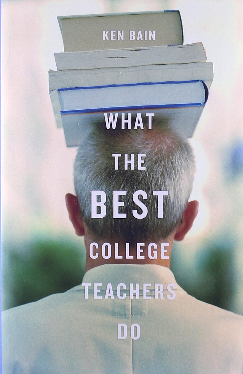 What the Best College Teachers Do The Happy Book Stack