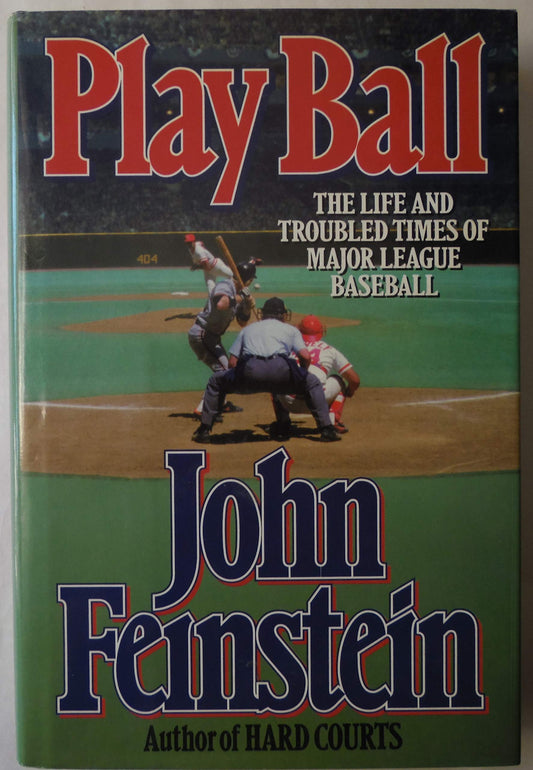Play Ball: The Life and Troubled Times of Major League Baseball The Happy Book Stack