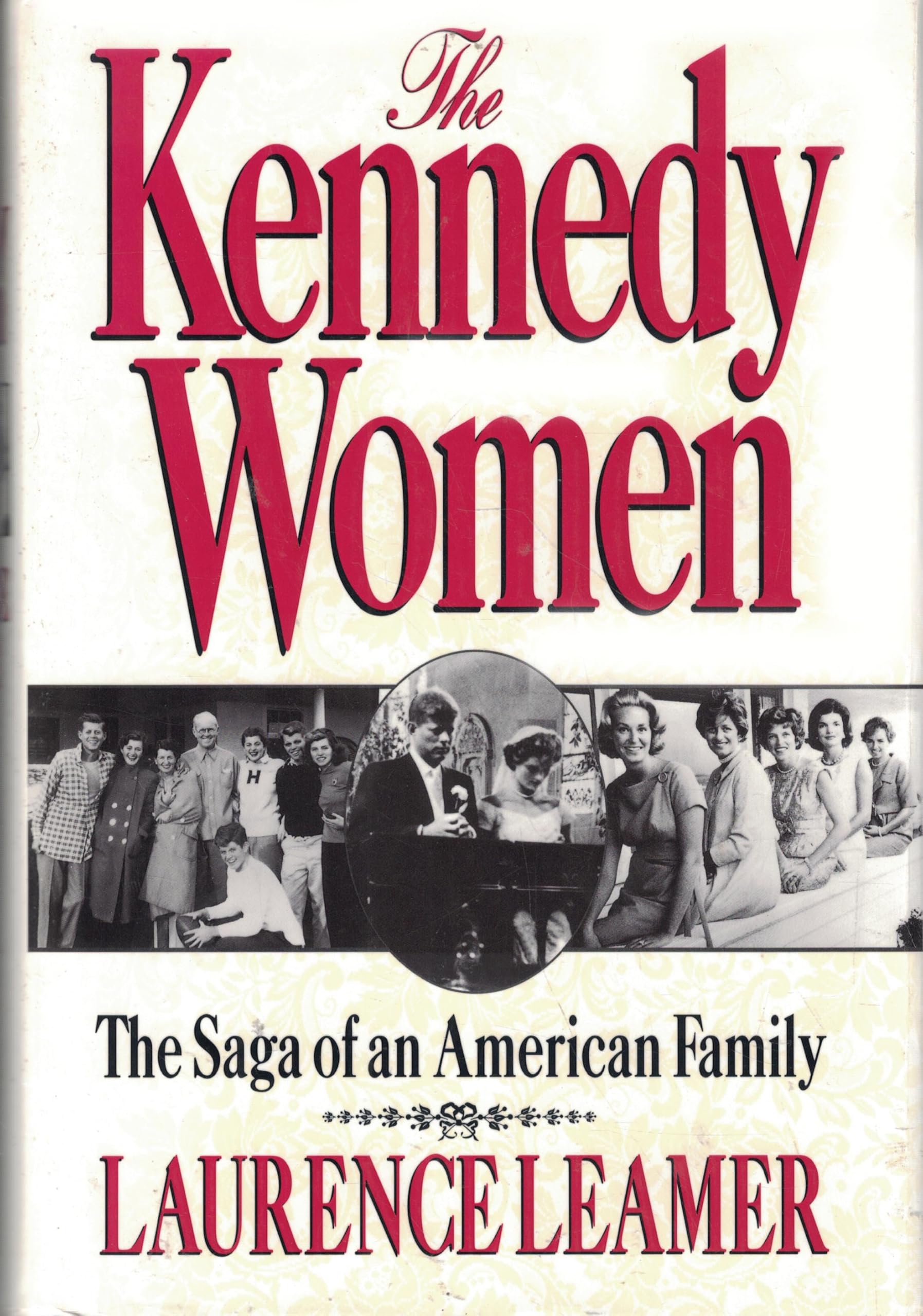The Kennedy Women: The Saga of an American Family The Happy Book Stack