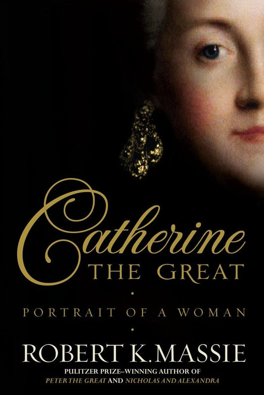 Catherine the Great: Portrait of a Woman The Happy Book Stack