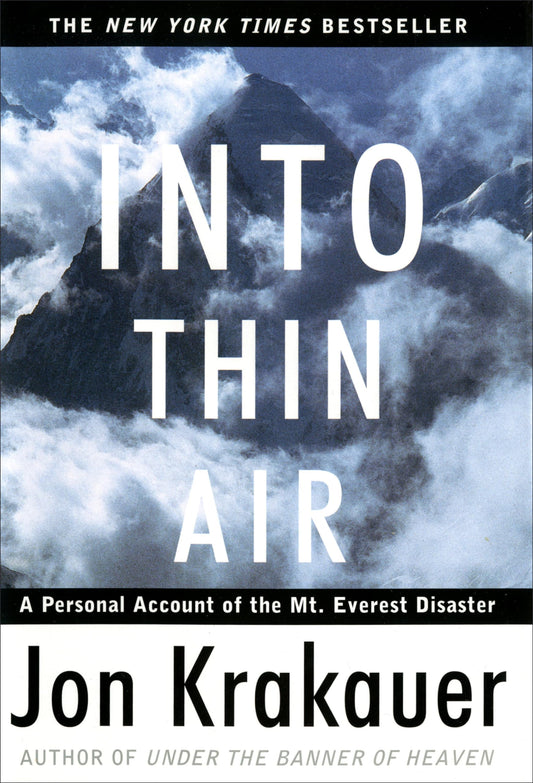 Into Thin Air: A Personal Account of the Mount Everest Disaster - 7366