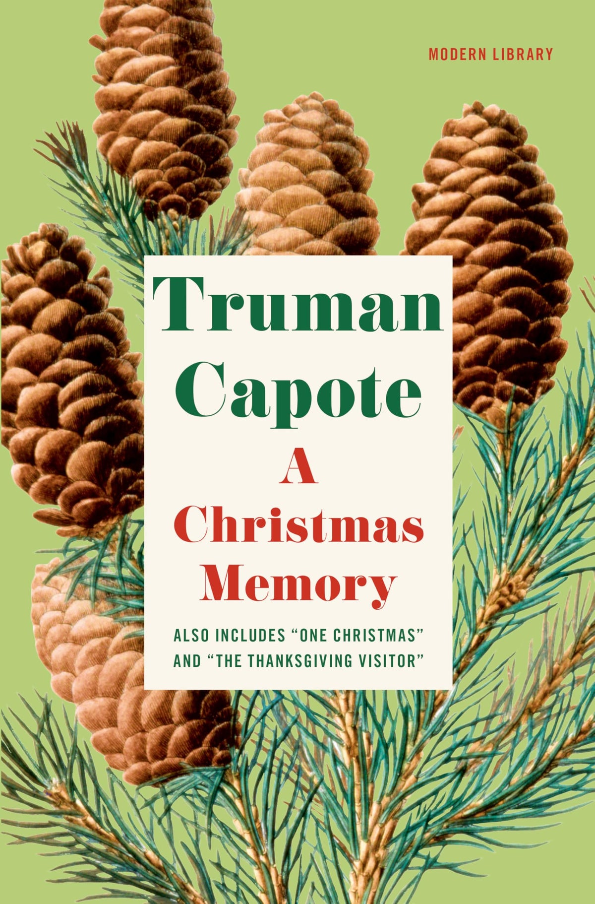 A Christmas Memory: One Christmas, and The Thanksgiving Visitor (Modern Library) The Happy Book Stack