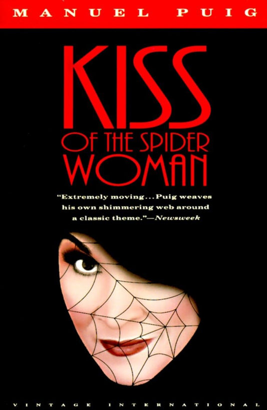 Kiss of the Spider Woman (Vintage International) The Happy Book Stack