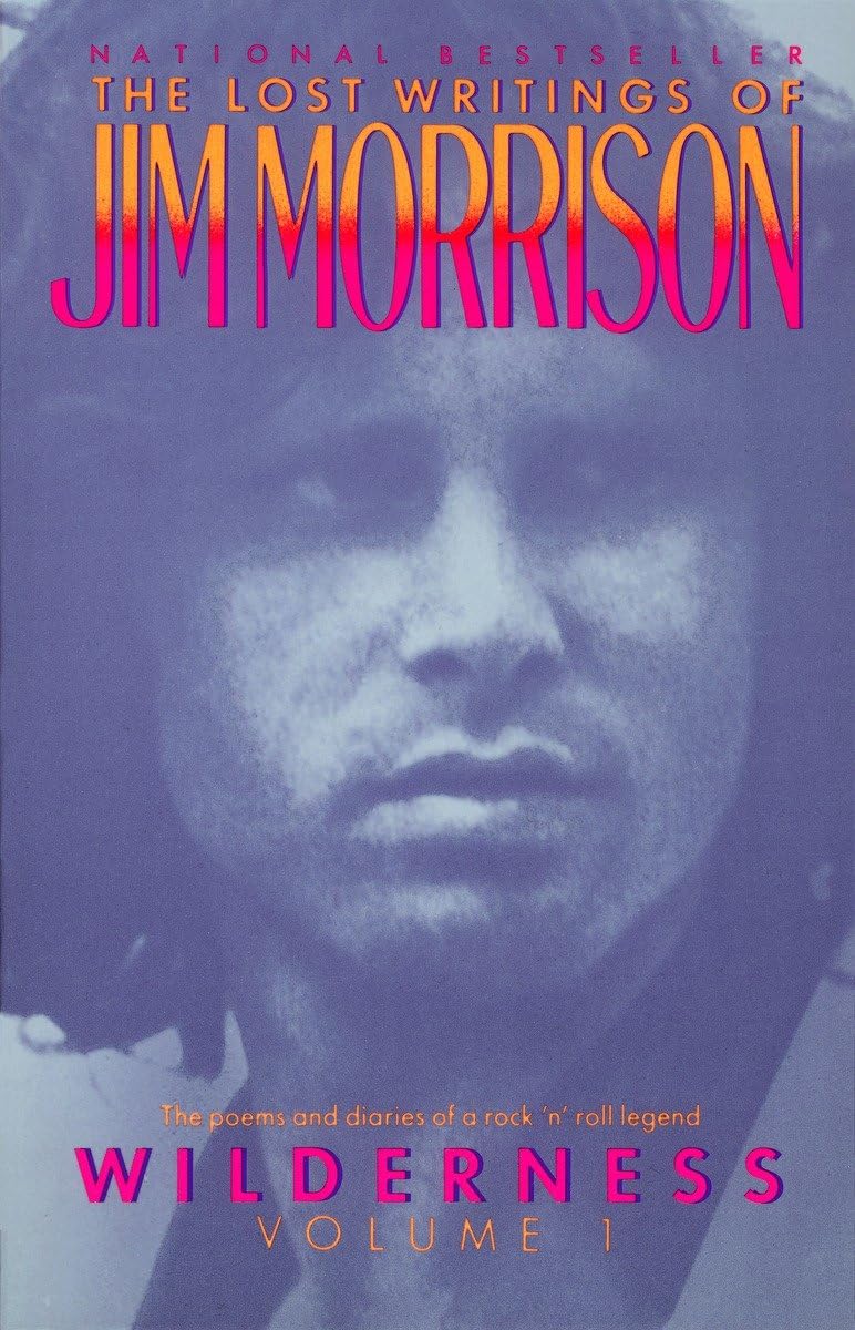 Wilderness: The Lost Writings of Jim Morrison, Volume 1 The Happy Book Stack