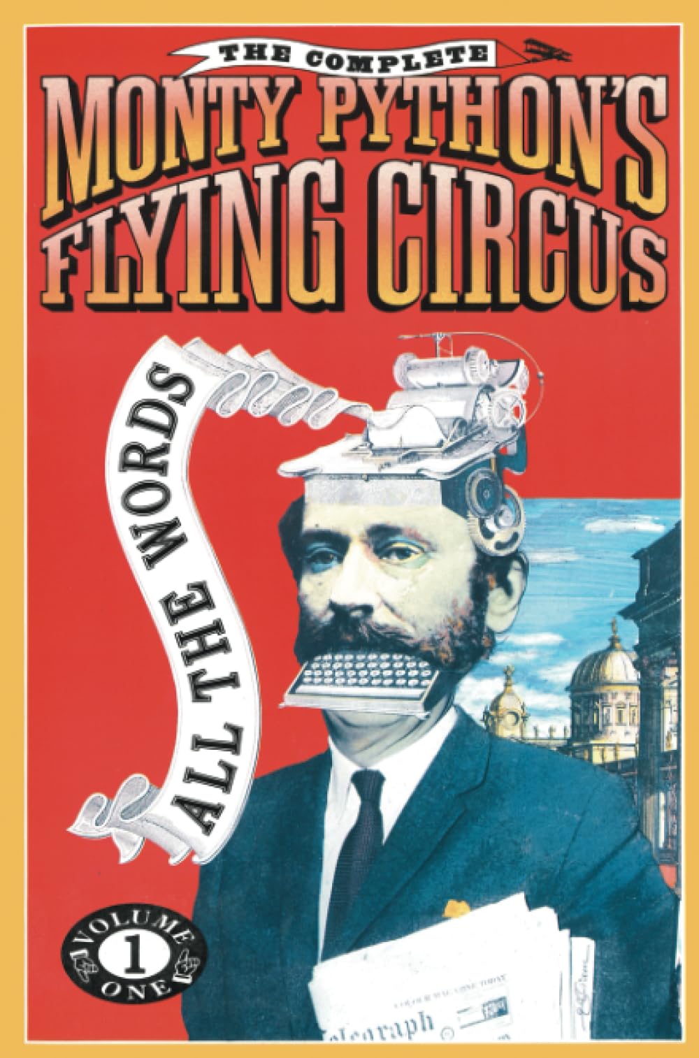 The Complete Monty Python's Flying Circus; All the Words Volume One The Happy Book Stack