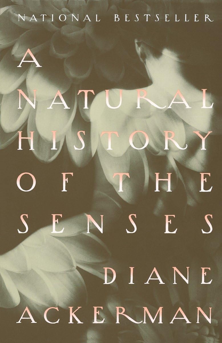 A Natural History of the Senses The Happy Book Stack