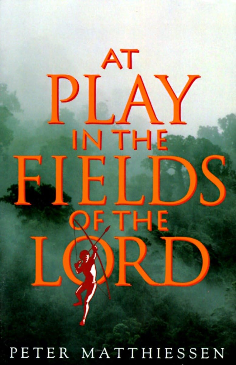 At Play in the Fields of the Lord The Happy Book Stack