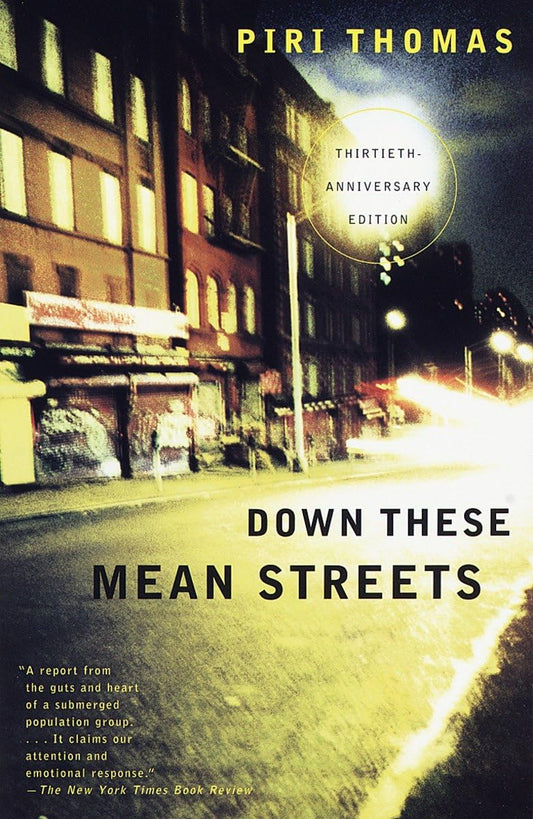 Down These Mean Streets: A Memoir - 6153