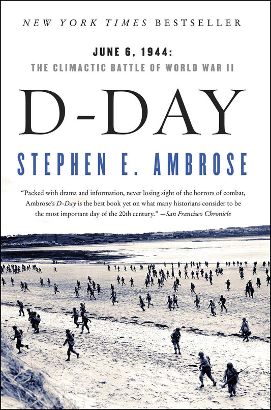 D Day: June 6, 1944: The Climactic Battle of World War II - 3393