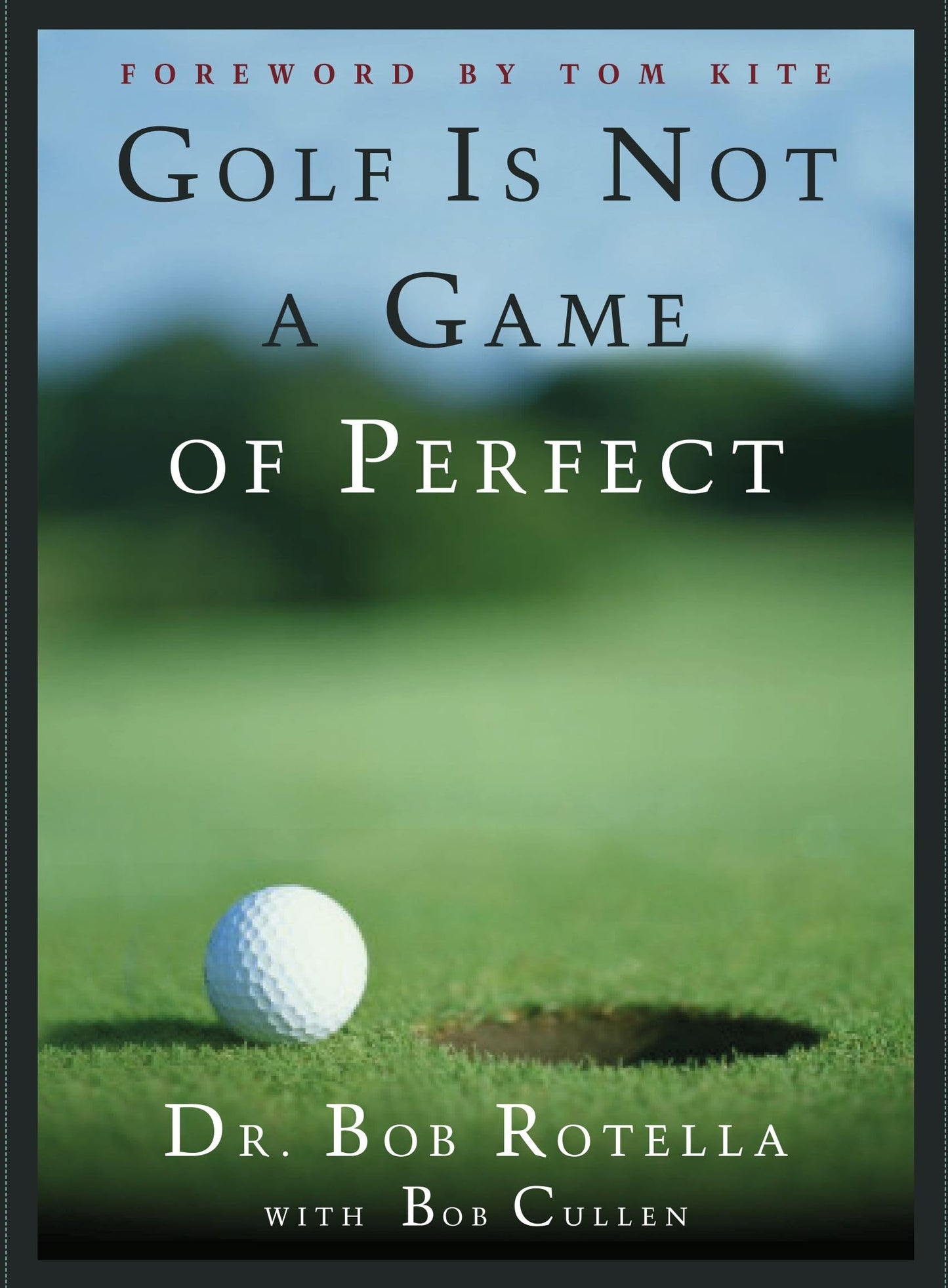 Golf is Not a Game of Perfect The Happy Book Stack