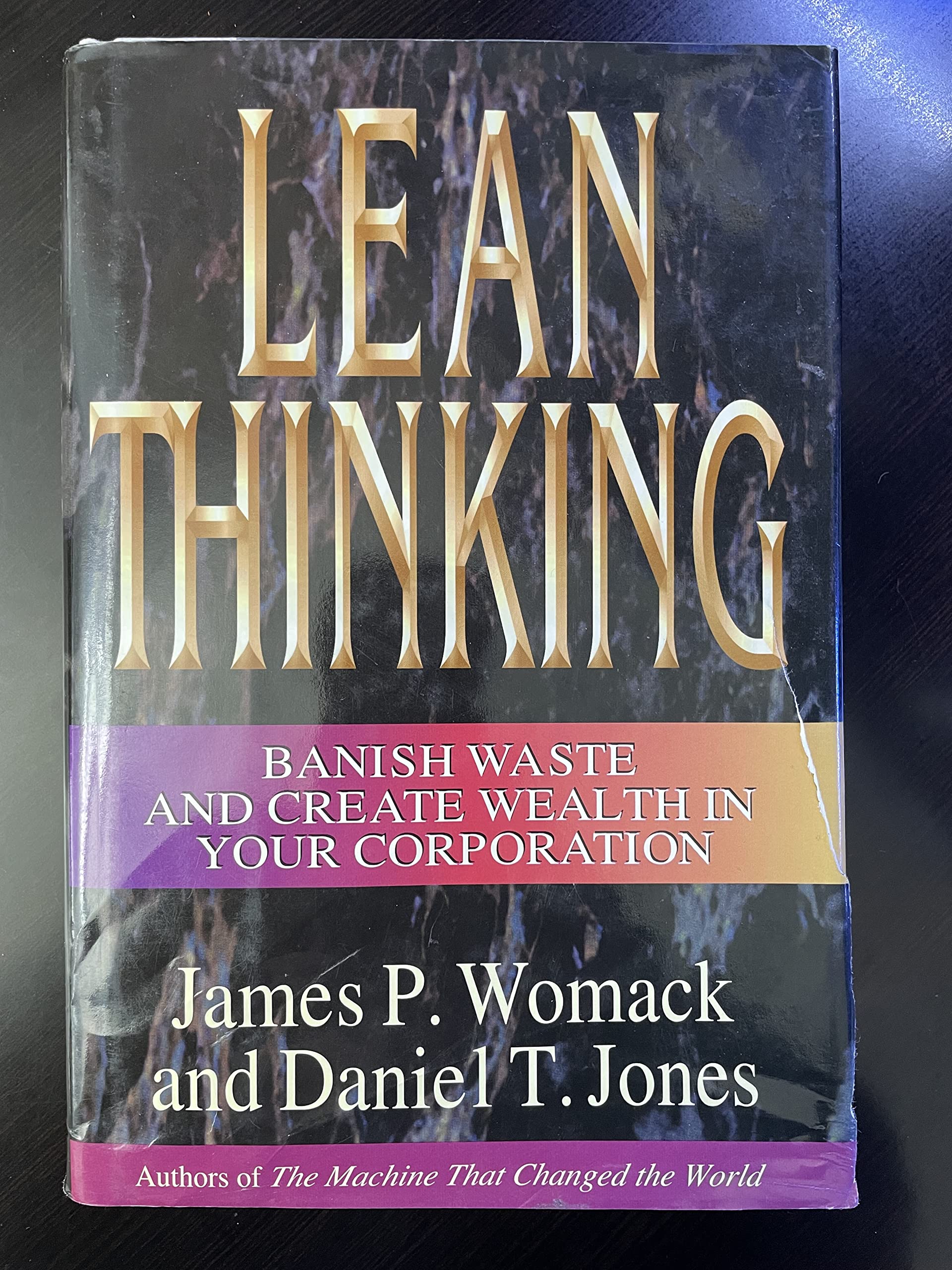 Lean Thinking : Banish Waste and Create Wealth in Your Corporation The Happy Book Stack