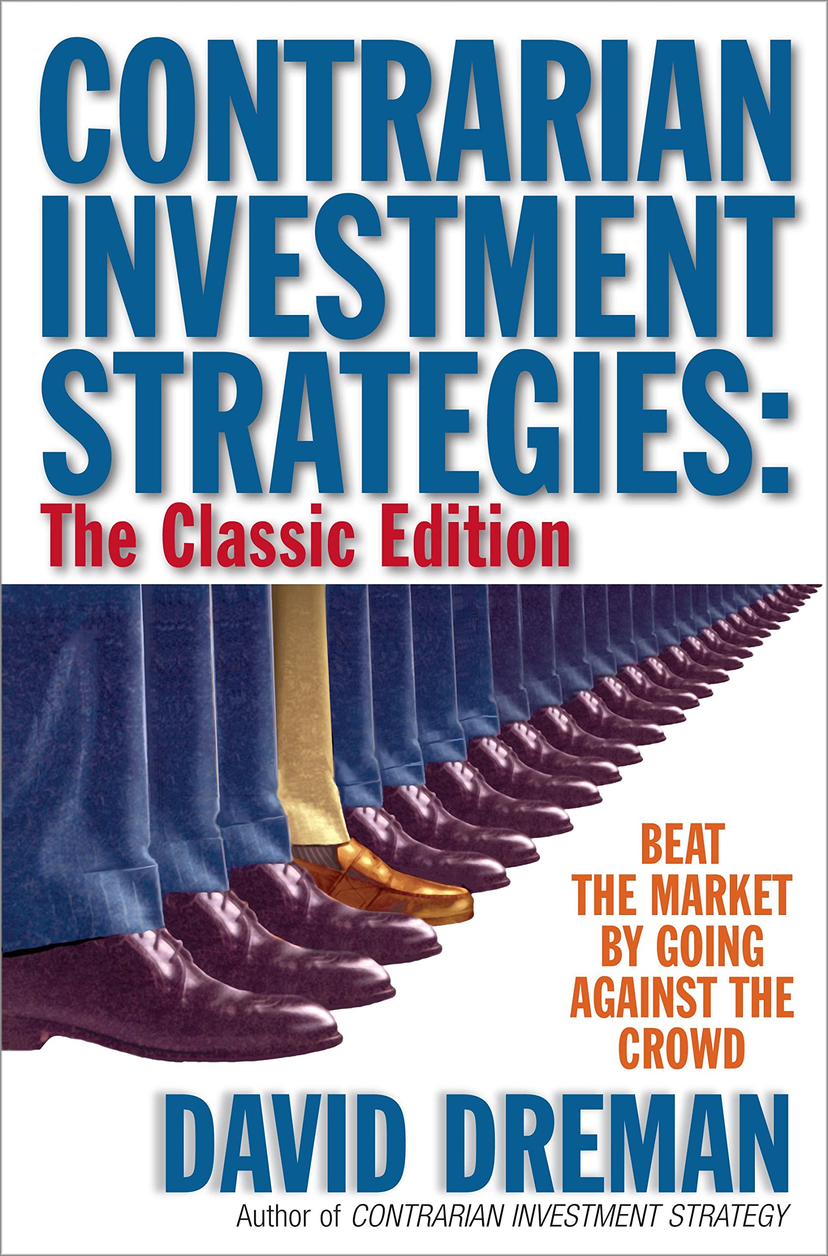 Contrarian Investment Strategies - The Classic Edition The Happy Book Stack