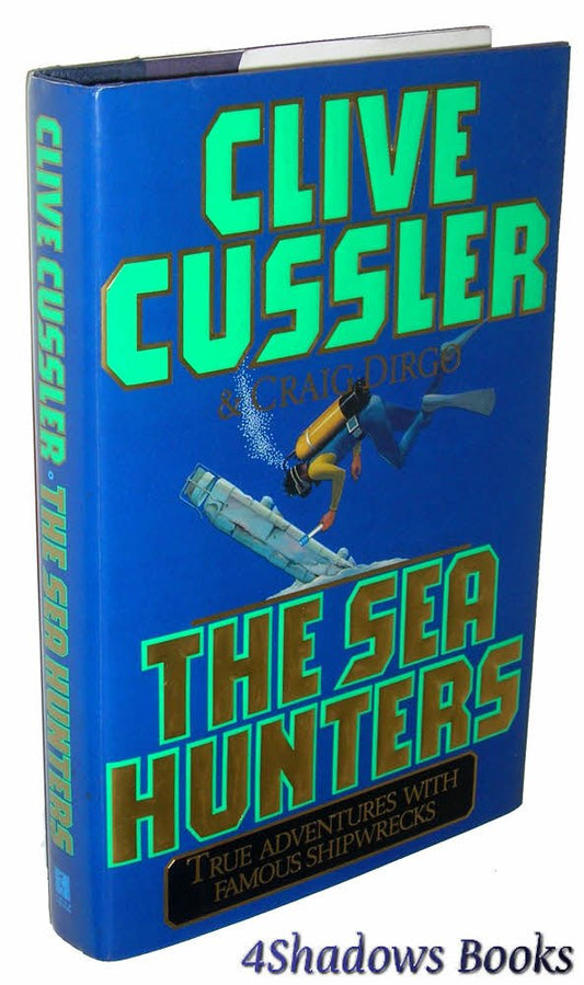 The SEA HUNTERS: True Adventures with Famous Shipwrecks The Happy Book Stack