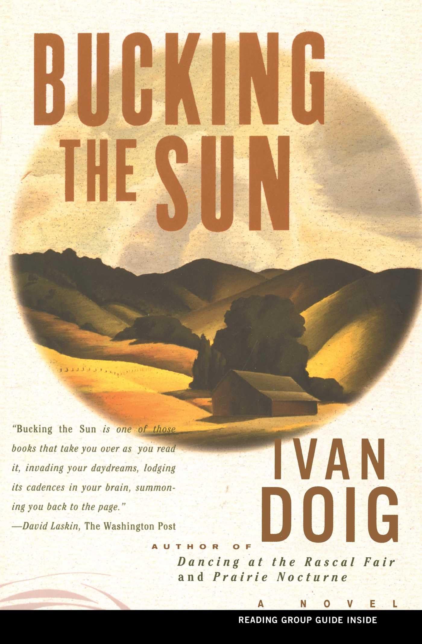 BUCKING THE SUN : A Novel The Happy Book Stack
