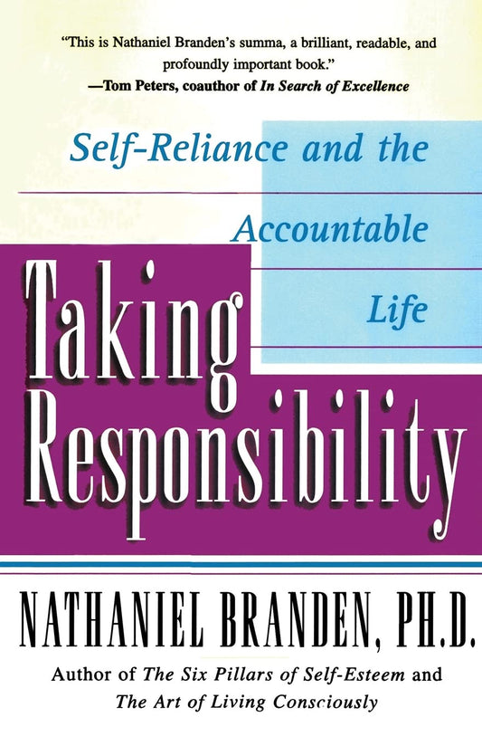 Taking Responsibility: Self-Reliance and the Accountable Life The Happy Book Stack