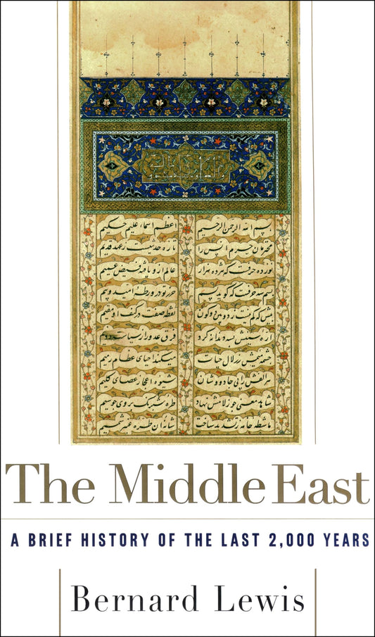 The Middle East: A Brief History of the Last 2,000 Years The Happy Book Stack