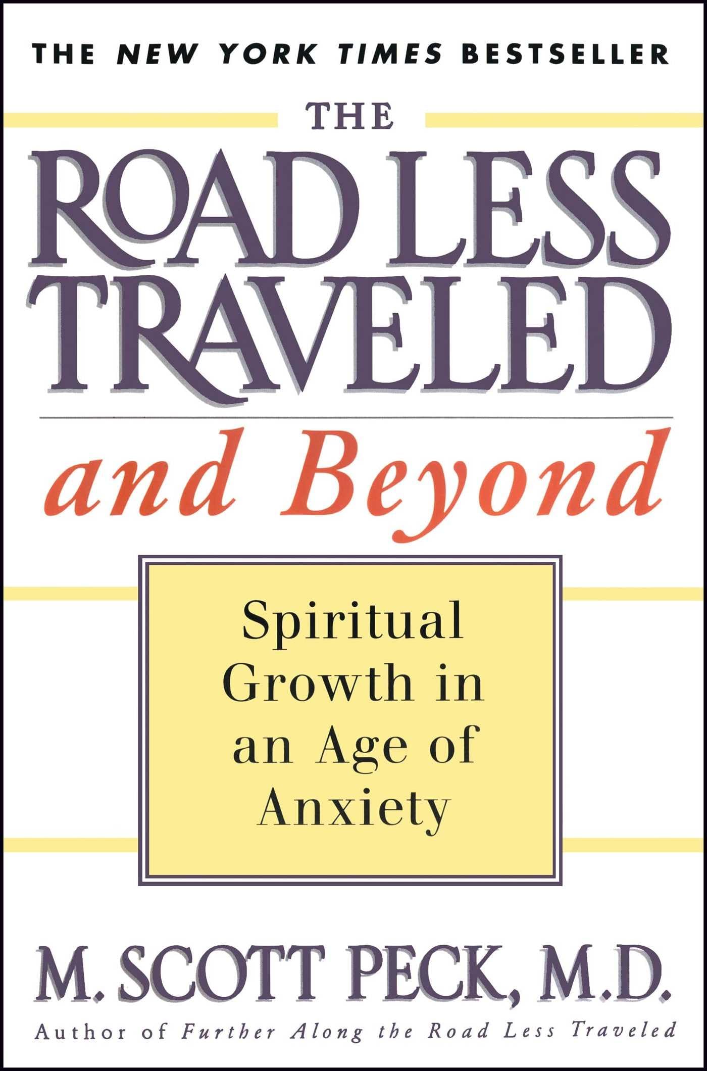 The Road Less Traveled and Beyond: Spiritual Growth in an Age of Anxiety The Happy Book Stack