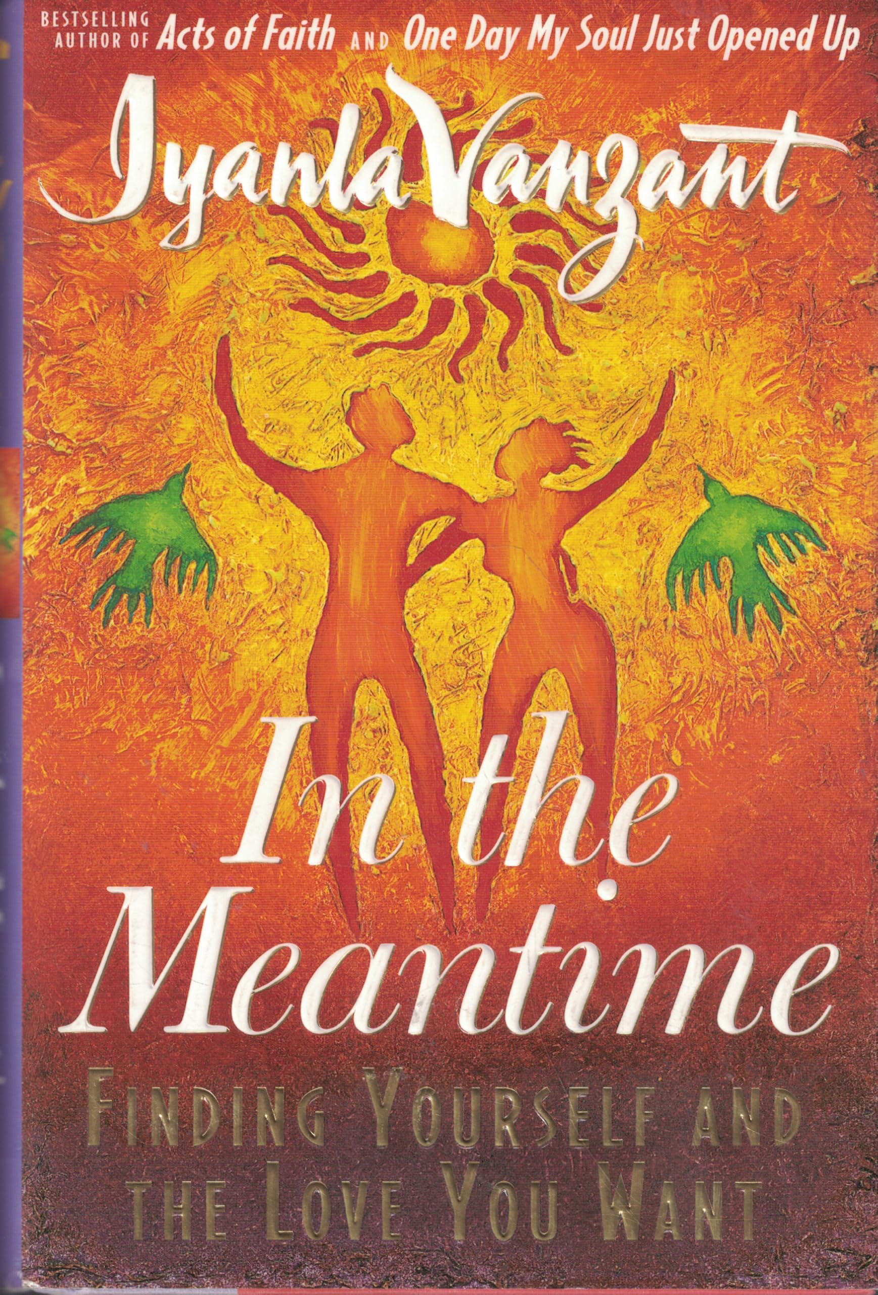 In the Meantime: Finding Yourself and the Love You Want The Happy Book Stack